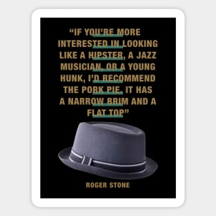 Roger Stone - Jazz Quotes Magnet